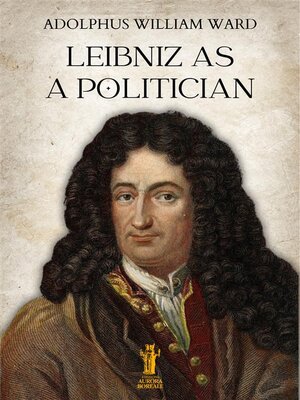 cover image of Leibniz as a Politician